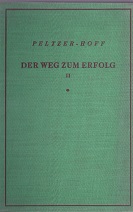 Peltzer-Hoff: Der Weg zum Erfolg. Ein sportliches Führerbuch, >>> sehr selten <<< Band II: Richtl...