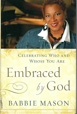 Embraced By God: Celebrating Who & Whose You Are