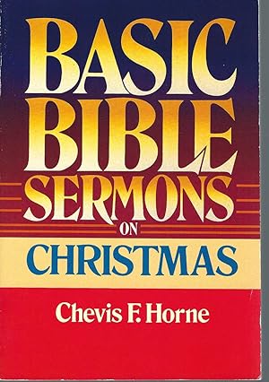 Seller image for Basic Bible Sermons on Christmas for sale by BYTOWN BOOKERY