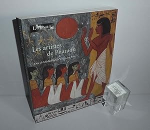 Les artistes de Pharaon : Deir el-Médineh et la Vallée des Rois : [exposition], Paris, Musée du L...