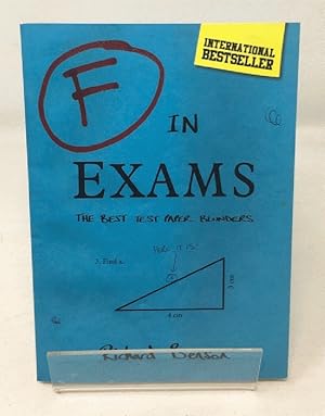 F in Exams: The Best Test Paper Blunders: The Funniest Test Paper Blunders