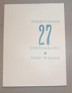 Twenty Seven Photographs. Signed by Todd Walker, Numbered 68 of 166.