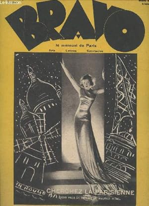 Image du vendeur pour Bravo, le mensuel de Paris n27 de Mars 1931-Sommaire: 25 ans de vie parisienne (1906-1931) souvenirs d'Alfred Savoir, illustr par Don- Cent ans d'aventures, la Lgion Etrangre: opinions d'Albert Londres et de Pierre Mac-Orlan- Le petit carnet rouge de mis en vente par Le-Livre