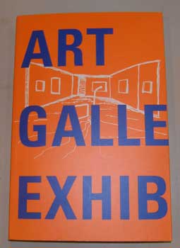 Art Gallery Exhibiting: The Gallery As A Vehicle For Art.