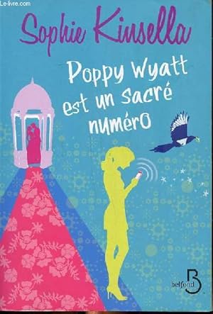 Imagen del vendedor de Poppy Wyatt est un sacr numro a la venta por Le-Livre