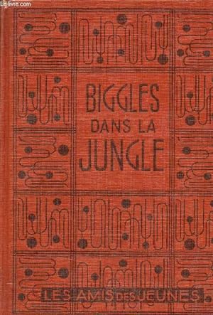 Image du vendeur pour Biggles dans la jungle - Collection les amis des jeunes. mis en vente par Le-Livre