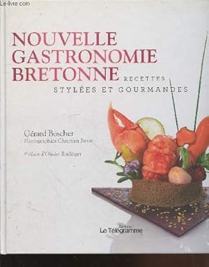 Image du vendeur pour Nouvelle gastronomie bretonne : Recettes styles et gourmandes mis en vente par Le-Livre