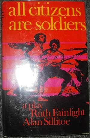 Seller image for all citizens are soldiers - Fuente Ovejuna : A play in two acts and adapted from the Spanish of Lope de Vega by for sale by eclecticbooks