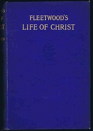 Image du vendeur pour The Life of Our Blessed Lord and Saviour Jesus Christ mis en vente par Lazy Letters Books