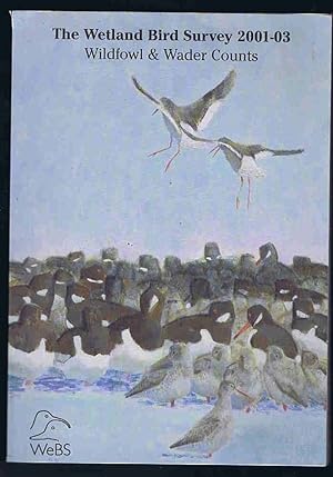 Seller image for The Wetland Bird Survey 2001-03: Wildfowl and Wader Counts - WeBS for sale by Lazy Letters Books