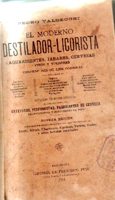 Seller image for EL MODERNO DESTILADOR LICORISTA. for sale by Librera Raimundo