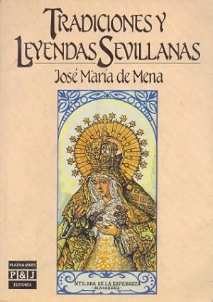 Seller image for TRADICIONES Y LEYENDAS SEVILLANAS. for sale by Librera Raimundo
