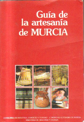 GUIA DE LA ARTESANIA DE MURCIA. Nº 14.