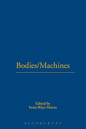 Seller image for Bodies/Machines for sale by WeBuyBooks