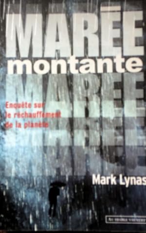 Seller image for Mare montante enqute sur le rchauffement de la plante (DOCUMENTS) for sale by Livres Norrois