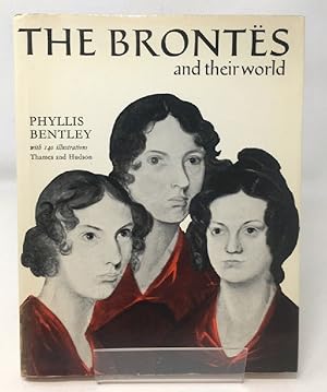 THE BRONTËS and their world (Pictorial Biography)