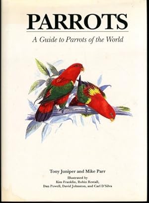 Parrots: A Guide to Parrots of the World (Boswell's Correspondence;7;yale Ed.of)