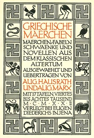 Märchen, Fabeln, Schwänke und Novellen aus dem klassischen Altertum. Ausgewählt u. übertr. von Au...