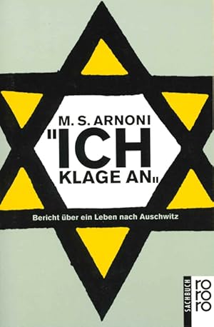 "Ich klage an". Bericht über ein Leben nach Auschwitz.