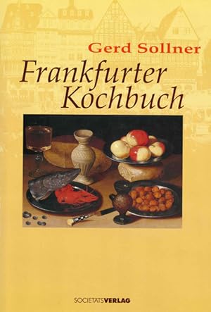 Bild des Verkufers fr Frankfurter Kochbuch. zum Verkauf von ANTIQUARIAT MATTHIAS LOIDL