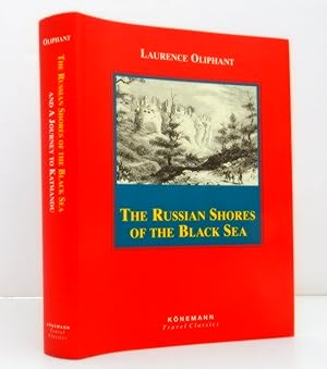 Russian Shores of the Black Sea and A Journey to Katmandu (Konemann Classics)