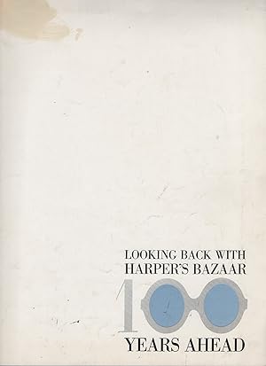 Seller image for Looking Back With Harper's Bazaar 100 Years Ahead for sale by Book Booth