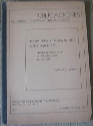 Publicaciones del Centro de estudios entomológicos Nº 3. Historia física y política de Chile de D...