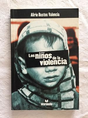 Imagen del vendedor de Los nios de la violencia a la venta por Libros Ambig