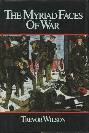 The Myriad Faces of War: Britain and the Great War, 1914-1918