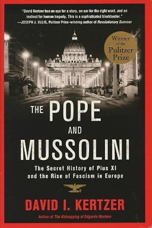 Immagine del venditore per The Pope And Mussolini: The Secret History of Pius XI and the Rise of Fascism in Europe venduto da Kenneth A. Himber