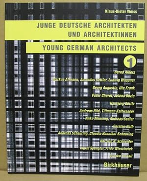Junge Deutsche Architekten und Architektinnen 1. Young German Architects 1.