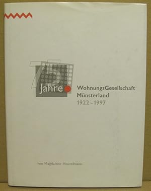 Bild des Verkufers fr 75 Jahre WohnungsGesellschaft Mnsterland 1922-1997. zum Verkauf von Nicoline Thieme