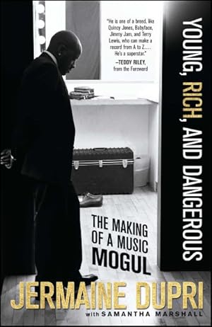 Seller image for Young, Rich, and Dangerous : The Making of a Music Mogul for sale by GreatBookPrices