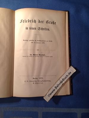 Imagen del vendedor de Friedrich der Groe in seinen Schriften. Vortrag, gehalten im Rathhaussaale zu Zrich am 13. Januar 1870. a la venta por Antiquariat BehnkeBuch