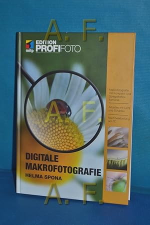 Bild des Verkufers fr Digitale Makrofotografie : [Makrofotografie mit Kompakt- und Spiegelreflexkameras, arbeiten mit Licht und Schatten, Nachbearbeitung am PC] Edition Profifoto zum Verkauf von Antiquarische Fundgrube e.U.