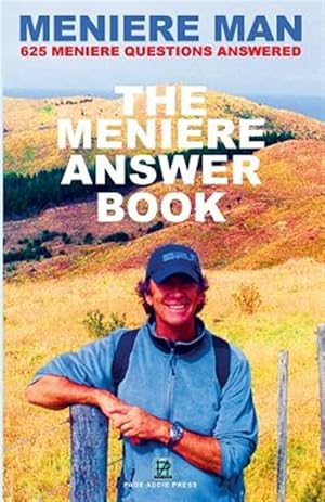 Seller image for Meniere Man. the Meniere Answer Book: 625 Meniere Questions Answered for sale by GreatBookPrices