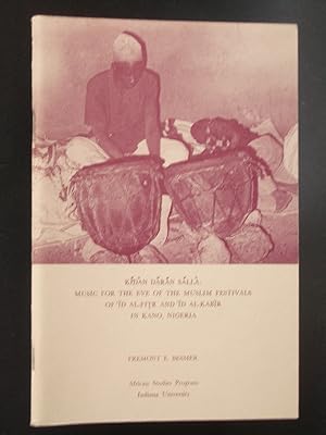 Kídàn Dárán Sállà: Music for the Eve of the Muslim Festivals of 'Id al-Fitr and 'Id al-Kabir in K...