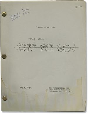 Sky High [Off We Go!] (Original screenplay for the 1951 film)
