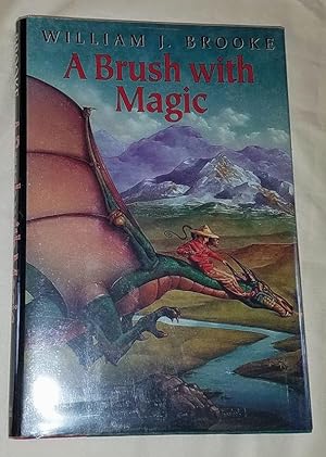 Seller image for A BRUSH WITH MAGIC for sale by Windy Hill Books