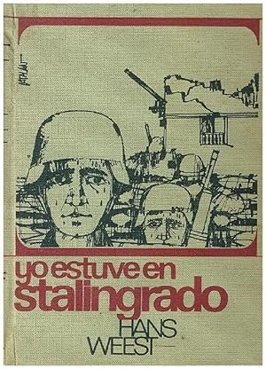 Imagen del vendedor de Yo Estuve En Stanlingrado (Spanish Edition) a la venta por Von Kickblanc