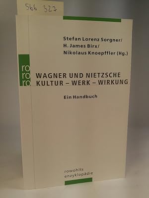 Seller image for Wagner und Nietzsche. Kultur, Werk, Wirkung. Ein Handbuch. [Neubuch] for sale by ANTIQUARIAT Franke BRUDDENBOOKS