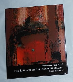 Immagine del venditore per Transience Captured - The Life and Art of Kenneth Draper venduto da David Bunnett Books