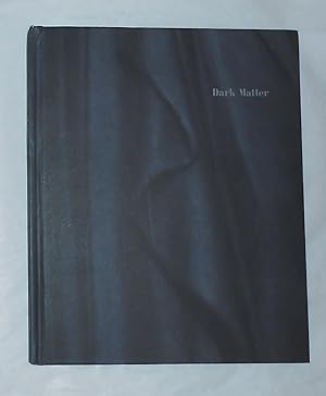 Imagen del vendedor de Dark Matter (White Cube, London 7 July - 9 September 2006) a la venta por David Bunnett Books
