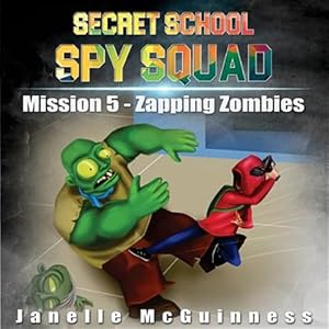 Seller image for Mission 5 - Zapping Zombies: A Fun Rhyming Mystery Children's Picture Book for Ages 4-7 for sale by GreatBookPrices