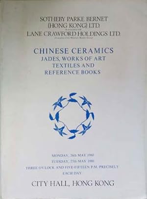 Seller image for Chinese Ceramics Jade, Works of Art Textiles and Reference Books for sale by SEATE BOOKS