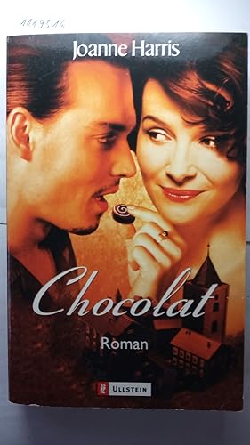 Chocolat (Roman). Aus dem Englischen von Charlotte Breuer.
