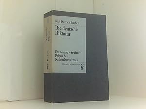 Die deutsche Diktatur. Entstehung, Struktur, Folgen des Nationalsozialismus.