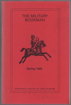 Seller image for The Military Bookman. Spring 1984 for sale by Between the Covers-Rare Books, Inc. ABAA