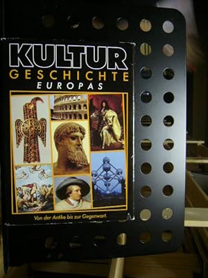 Kulturgeschichte Europas von der Antike bis zur Gegenwart