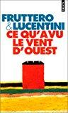 Image du vendeur pour Ce Qu'a Vu Le Vent D'ouest mis en vente par RECYCLIVRE